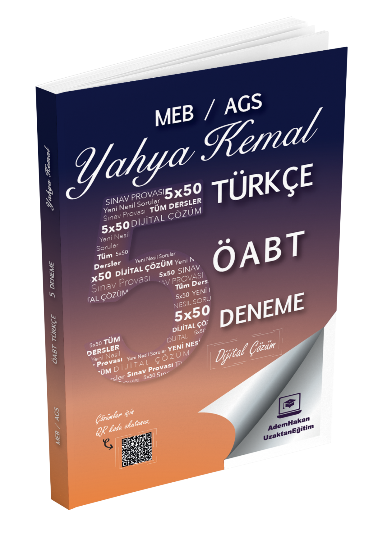 Adem Hakan Uzem 2025 Meb Ags ÖABT Yahya Kemal Türkçe Öğretmenliği Dijital Çözümlü 5 Deneme﻿