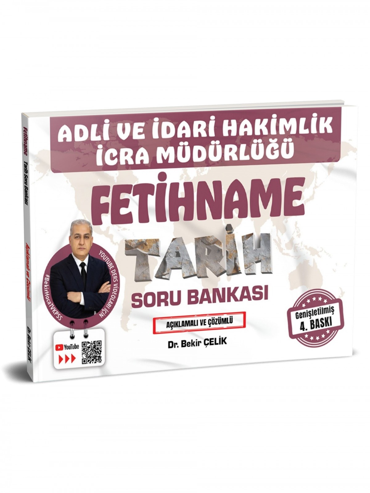 Adli İdari Hakimlik İcra Müdürlüğü FETİHNAME Tarih Soru Bankası Bekir Çelik