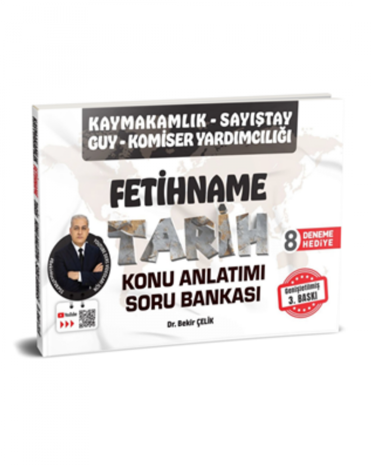 Kaymakamlık FETİHNAME Tarih Konu Anlatımlı Soru Bankası Bekir Çelik Kaymakamlık FETİHNAME Tarih Konu Anlatımlı Soru Bankası Bekir Çelik
