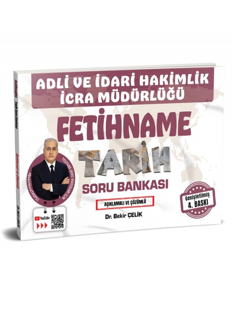 Adli İdari Hakimlik İcra Müdürlüğü FETİHNAME Tarih Soru Bankası Bekir Çelik