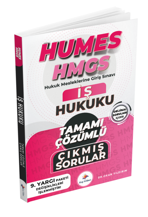 Dizgi Kitap 2026 Humes HMGS Hukuk Mesleklerine Giriş Sınavı İş Hukuku Tamamı Çözümlü Orijinal Çıkmış Sorular