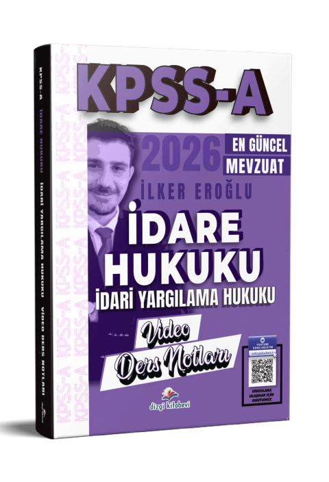 Dizgi Kitap 2026 Kpss A İdare Hukuku İdari Yargılama Hukuku Video Ders Notları İlker Eroğlu