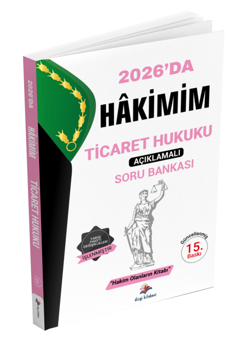 Dizgi Kitap Hakimim Ticaret Hukuku Açıklamalı Soru Bankası 15. Baskı