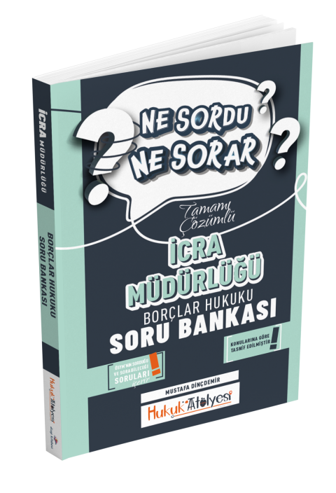 Dizgi Kitap Hukuk Atölyesi İcra Müdürlüğü Ne Sordu Ne Sorar Borçlar Hukuku Tamamı Çözümlü Soru Bankası Mustafa Dinçdemir
