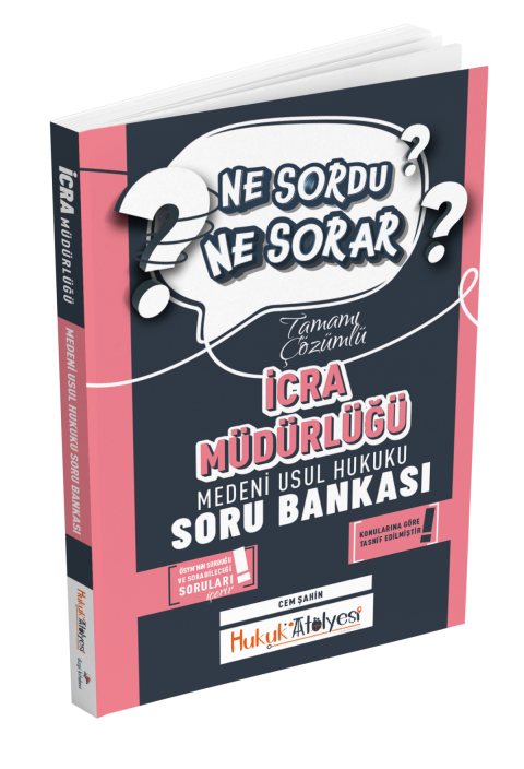 Dizgi Kitap Hukuk Atölyesi İcra Müdürlüğü Ne Sordu Ne Sorar Medeni Usul Hukuku Tamamı Çözümlü Soru Bankası Cem Şahin