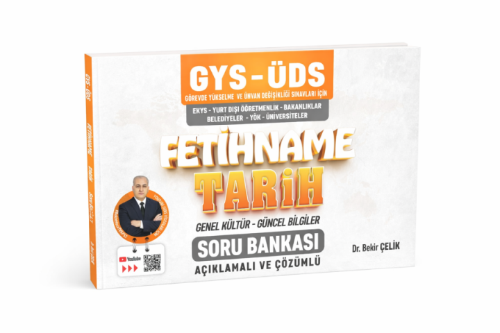 GYS ÜDS  FETİHNAME Tarih - Genel Kültür - Güncel Bilgiler Soru Bankası Bekir Çelik